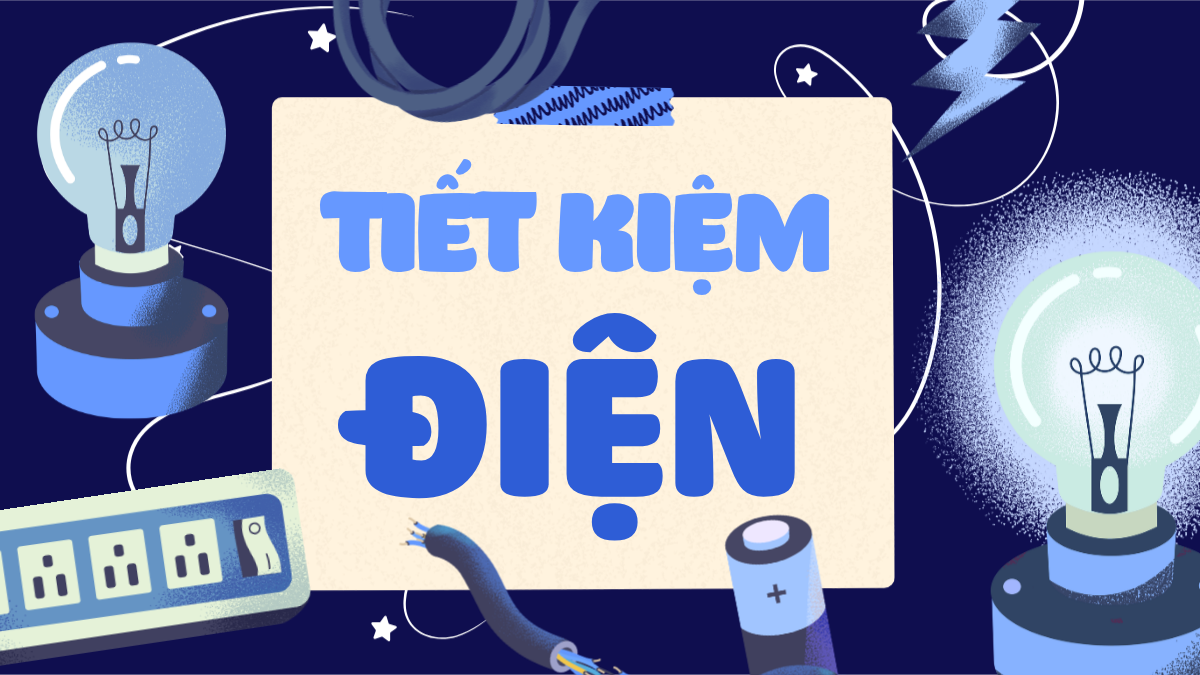 Tiết kiệm điện trong gia đình bắt đầu từ thói quen nhỏ