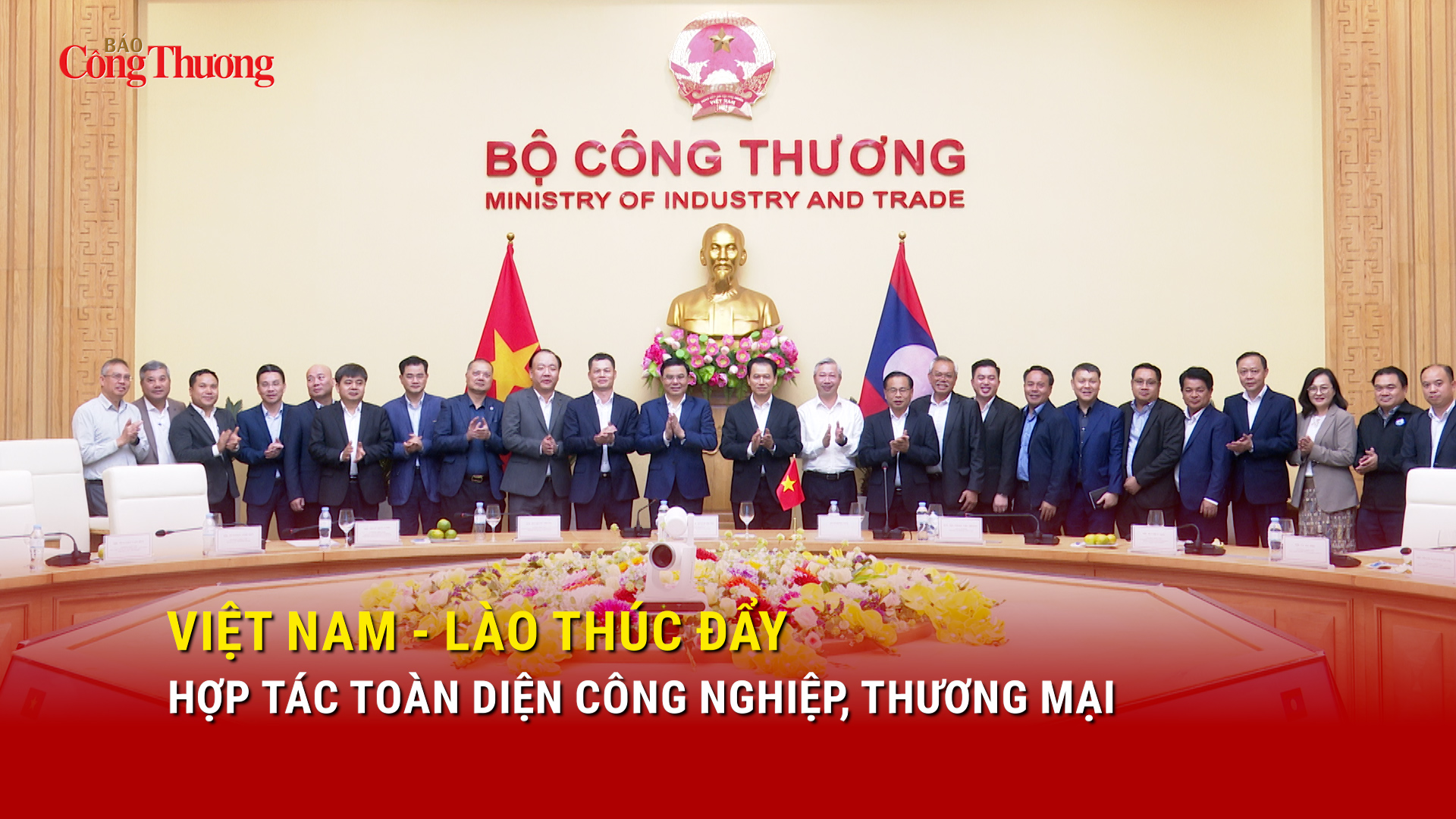 Việt Nam - Lào thúc đẩy hợp tác toàn diện công nghiệp, thương mại