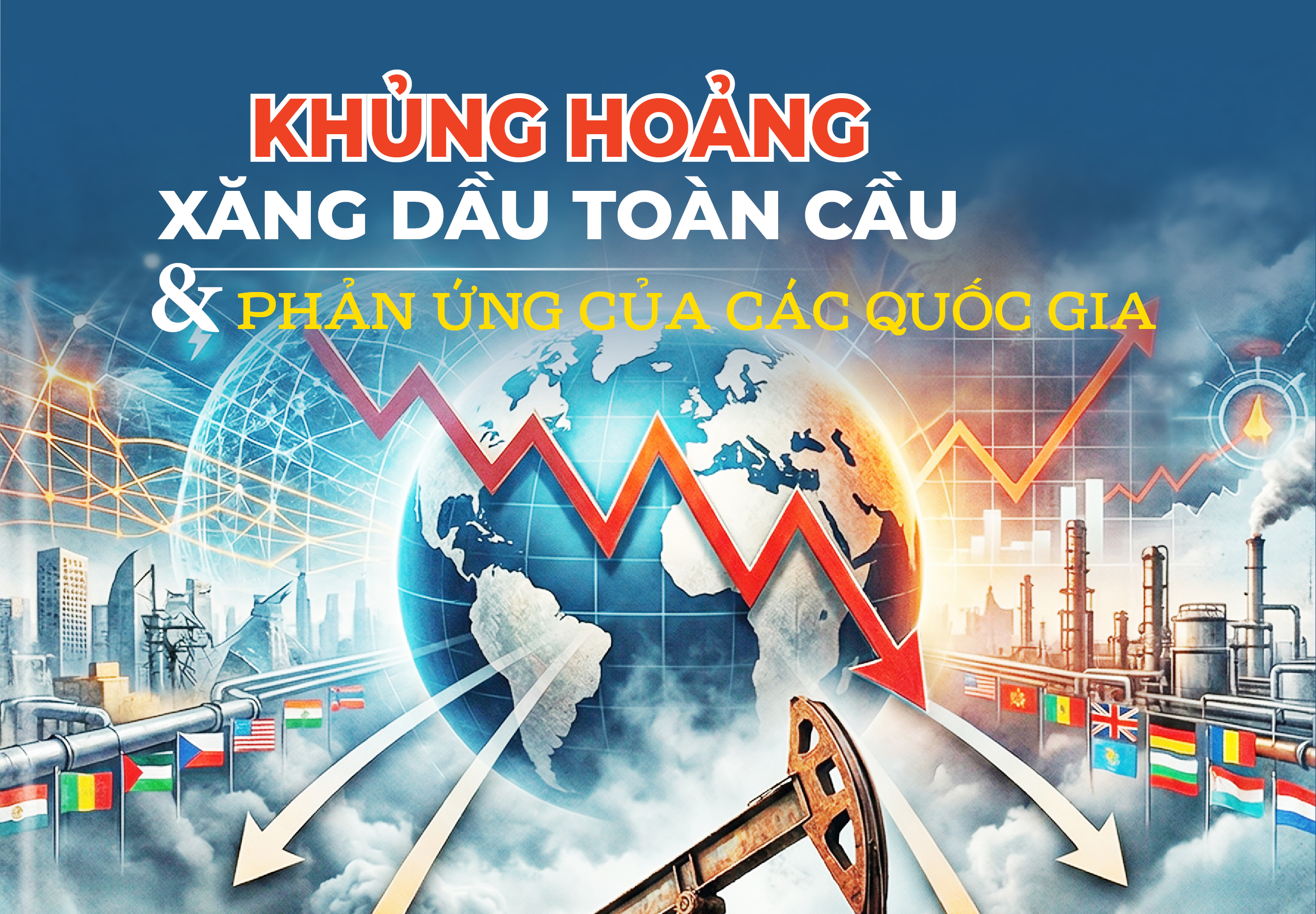 Infographic|Các quốc gia phản ứng trước khủng hoảng xăng dầu toàn cầu