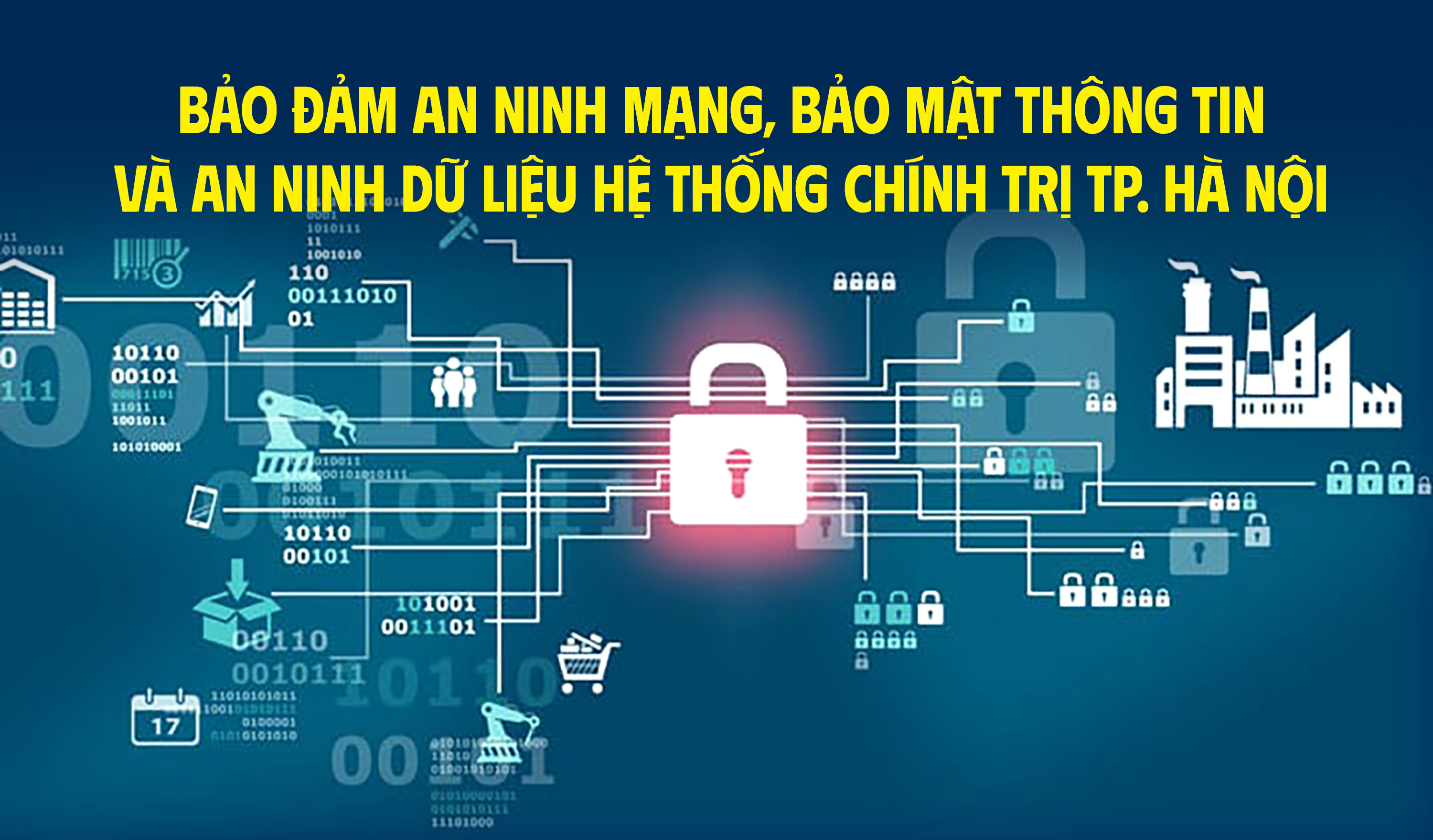Infographic | Hà Nội siết chặt an ninh mạng toàn hệ thống chính trị