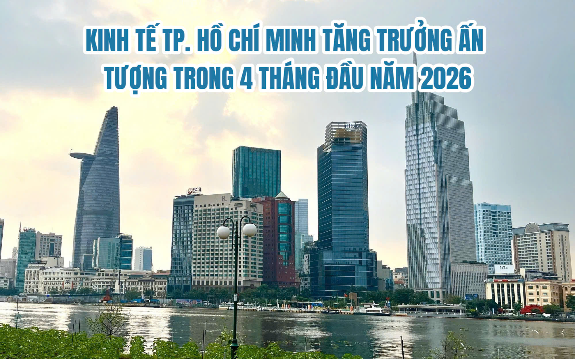 Infographic | Kinh tế TP. Hồ Chí Minh tăng trưởng ấn tượng trong 4 tháng đầu năm 2026