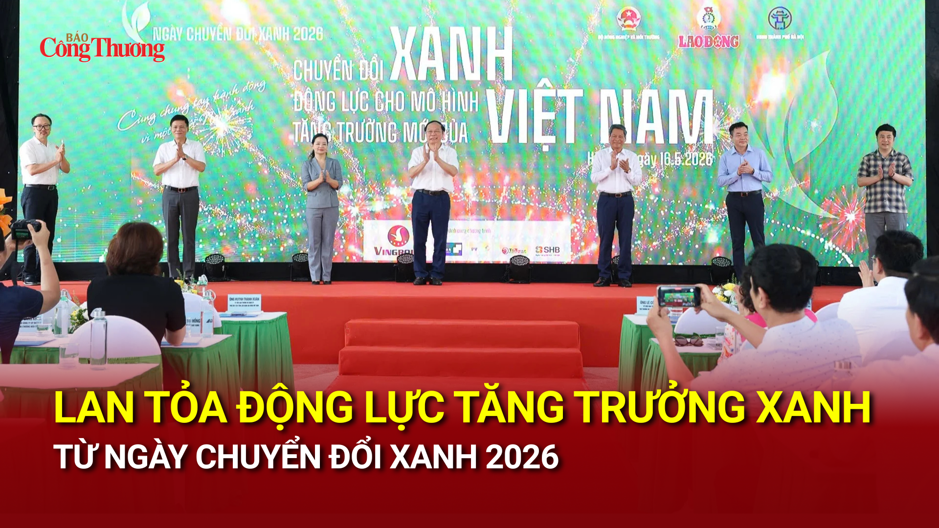Lan tỏa động lực tăng trưởng xanh từ Ngày Chuyển đổi xanh 2026