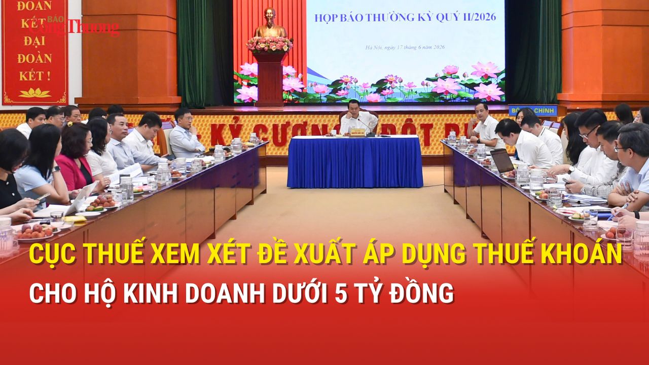 Cục Thuế xem xét đề xuất áp dụng thuế khoán cho hộ kinh doanh dưới 5 tỷ đồng