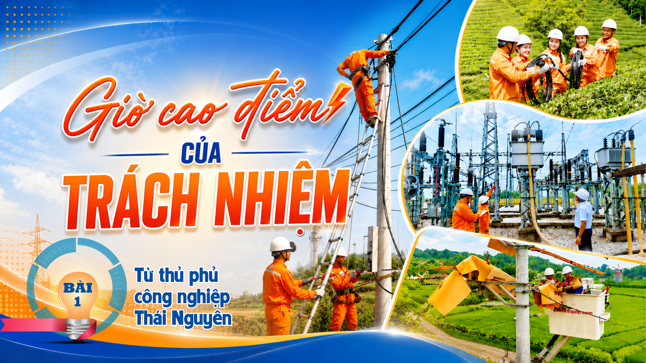 E-magazine | Giờ cao điểm của trách nhiệm: Bài 1- Từ thủ phủ công nghiệp Thái Nguyên