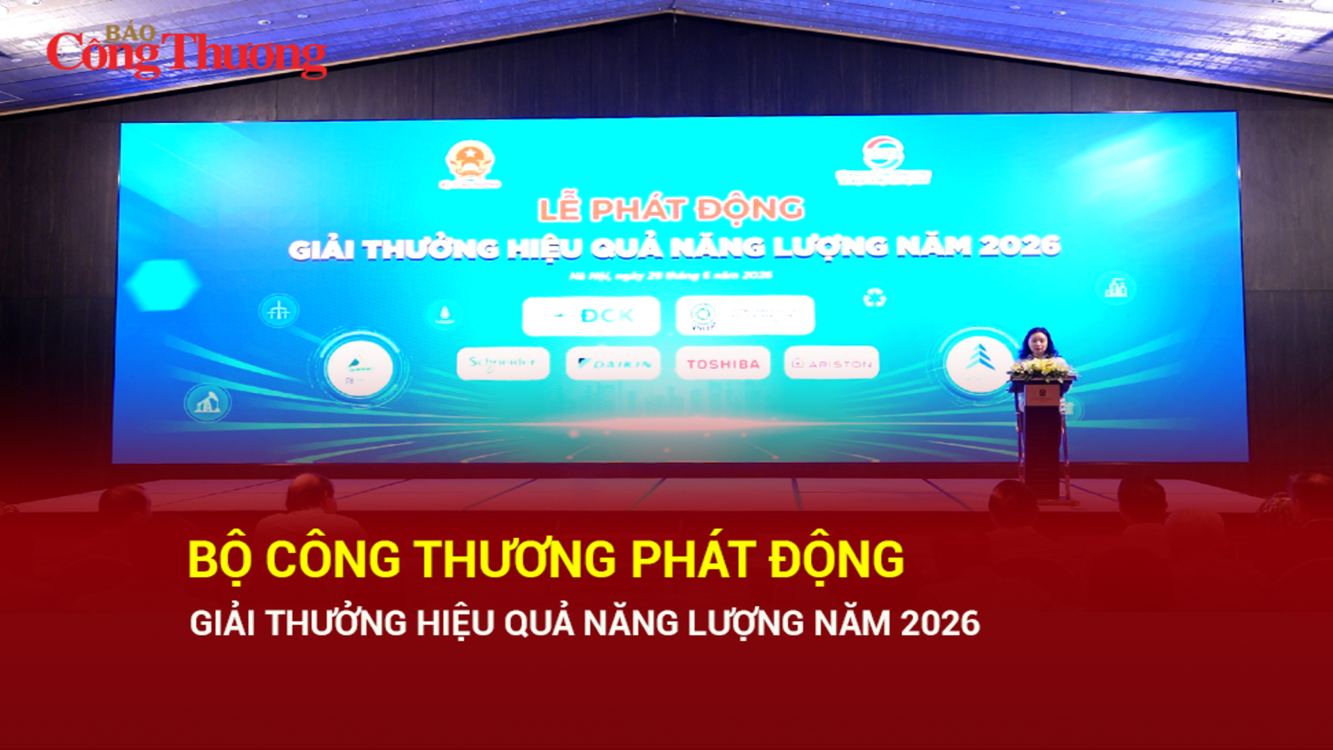 Bộ Công Thương phát động Giải thưởng Hiệu quả năng lượng năm 2026