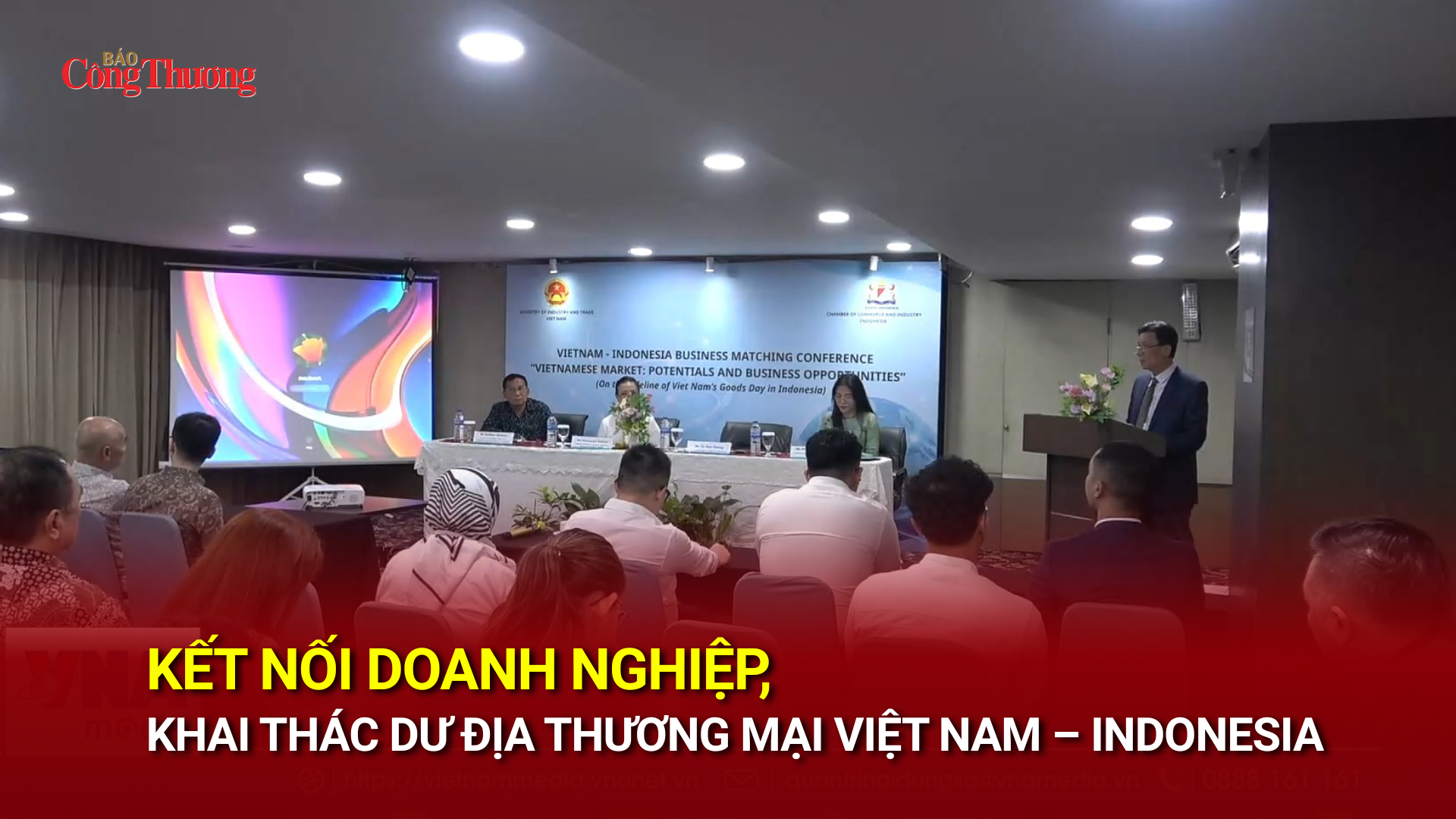 Kết nối doanh nghiệp, khai thác dư địa thương mại Việt Nam - Indonesia
