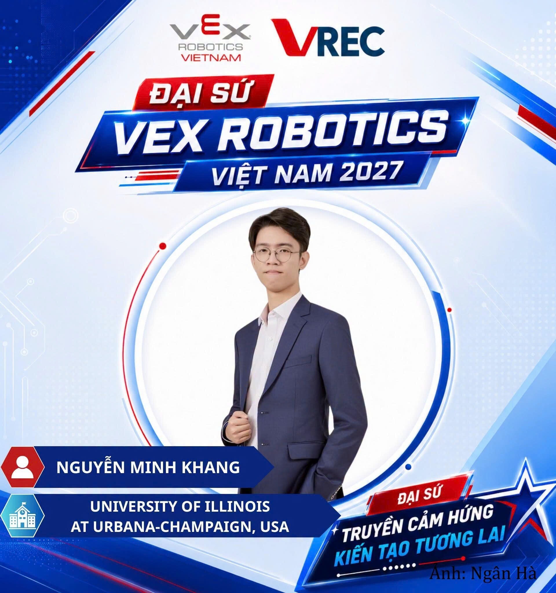Em Nguyễn Minh Khang, sinh viên ngành Kỹ thuật Hàng không Vũ trụ - Đại học UIUC (Hoa Kỳ), cựu học sinh LSTS, đại sứ của VEX Robotics Việt Nam 2027 tham gia trợ giảng cho chương trình.