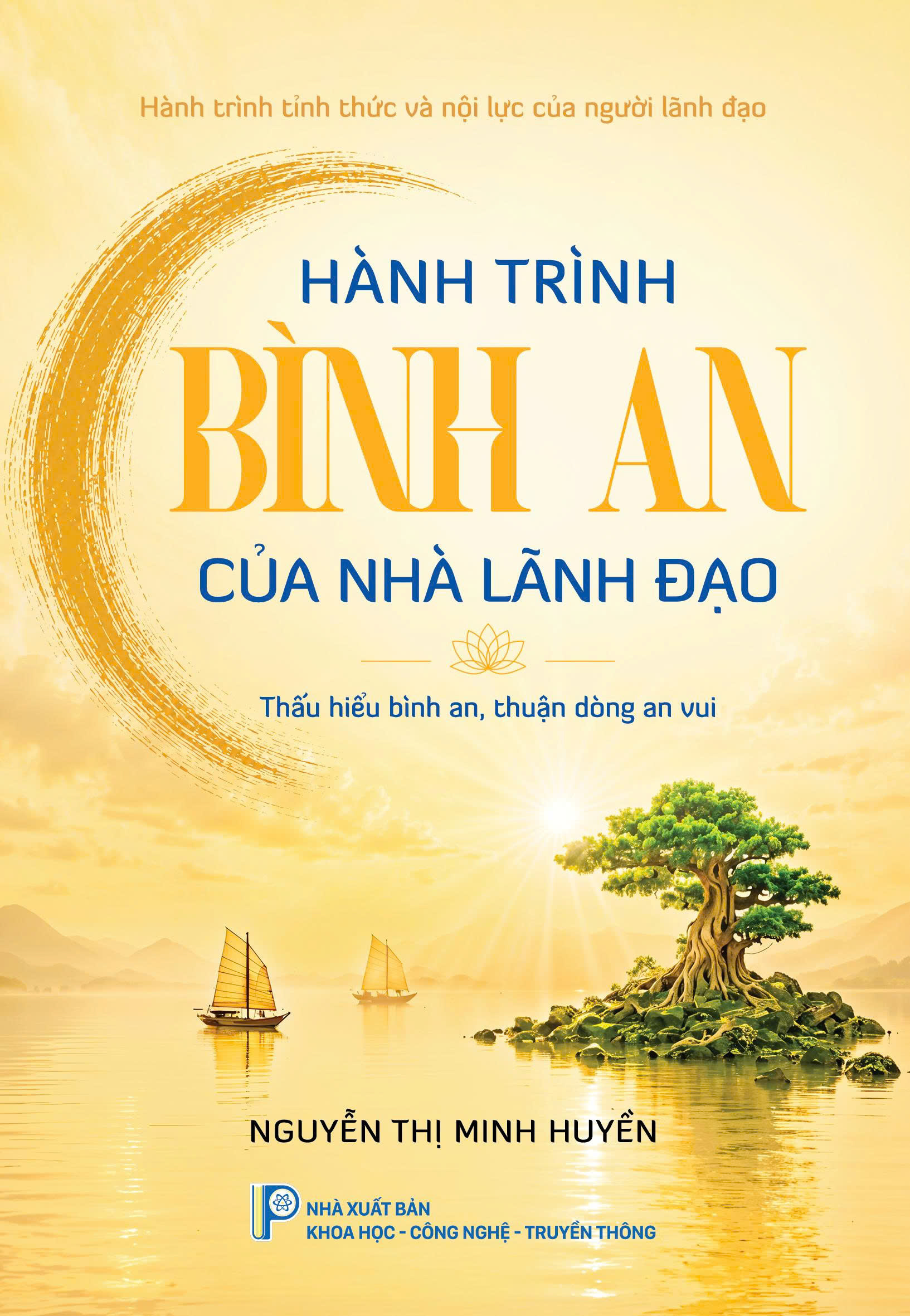 Cuốn sách “Hành trình bình an của nhà lãnh đạo”